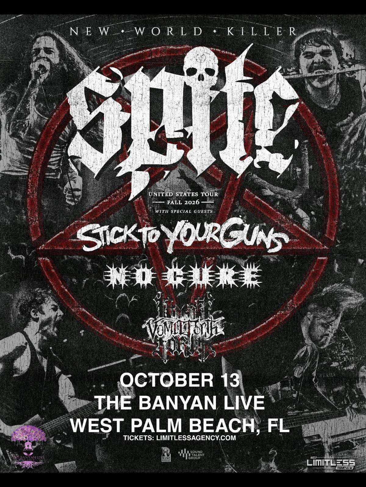 Spite, Stick To Your Guns, No Cure, Vomit Forth